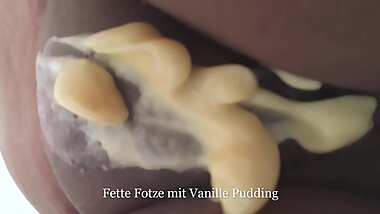 Fat pudding Cunt (Fette Fotze mit Pudding)